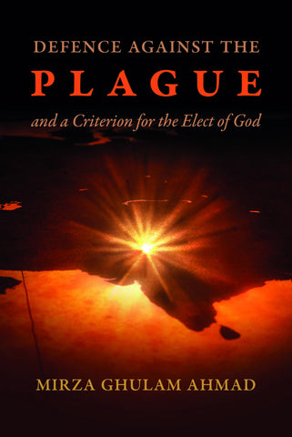 Defence Against The Plague and a Criterion for the Elect of God